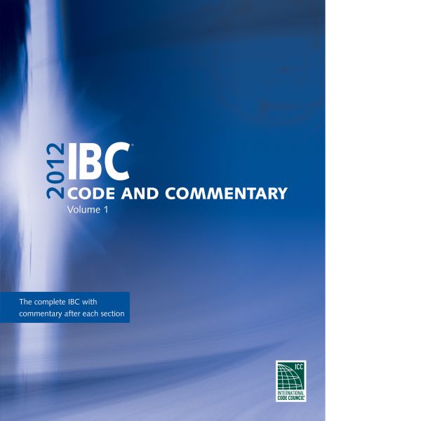 2012 IBC® Code and Commentary, Vol.1